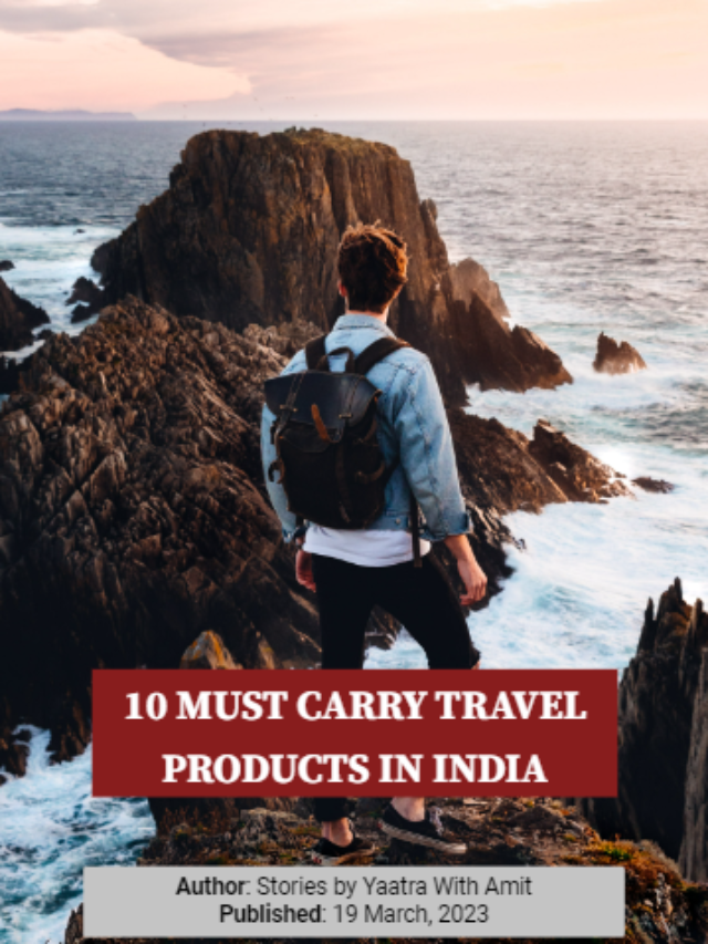 10 Must Carry Travel Products in India